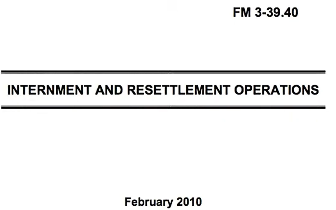 Leaked Document FM 3.39-40 Military Internment Camps in US